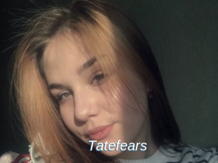 Tatefears