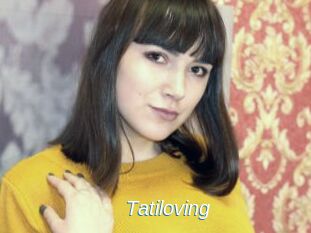 Tatiloving
