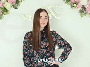Tendergirle