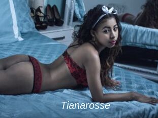 Tianarosse