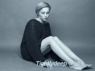 Tightlydeep
