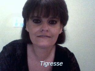 Tigresse