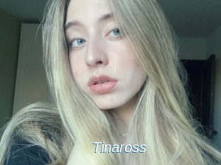 Tinaross