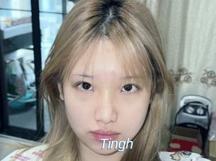 Tingh