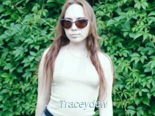 Traceydew