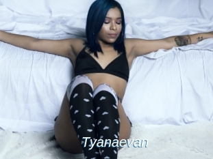 Tyanaevan