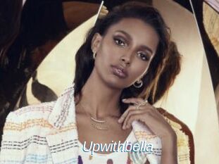 Upwithbella