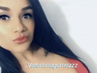 Valentinagomezzz