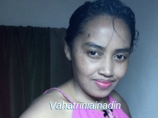 Vahatriniainadin