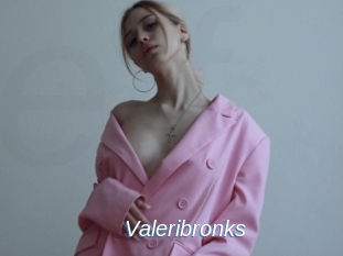 Valeribronks