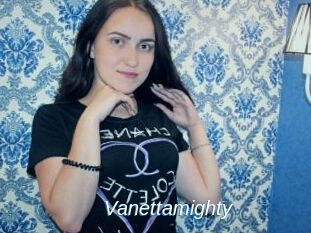 Vanettamighty