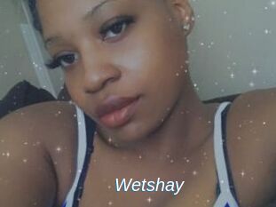 Wetshay