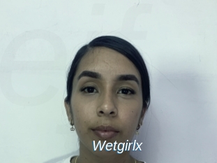 Wetgirlx