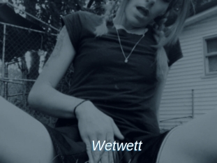 Wetwett
