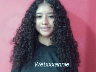 Wetxxxannie
