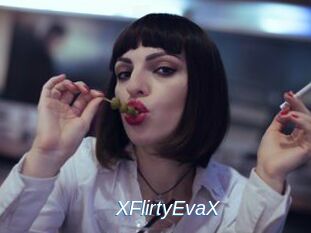 XFlirtyEvaX