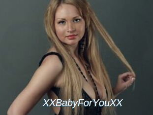 XXBabyForYouXX