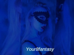 Your8fantasy