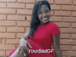 YourBadGF