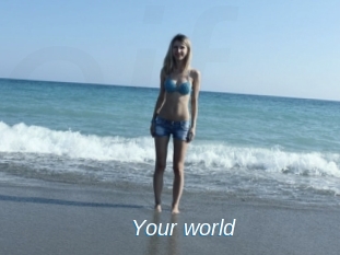 Your_world