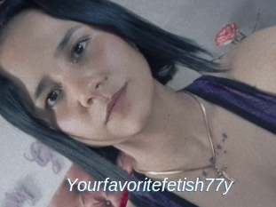 Yourfavoritefetish77y