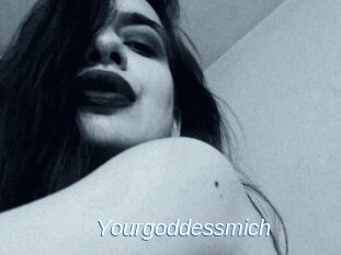 Yourgoddessmich