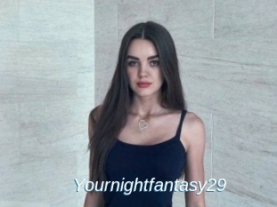 Yournightfantasy29